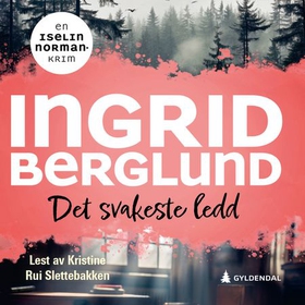 Det svakeste ledd (lydbok) av Ingrid Berglund