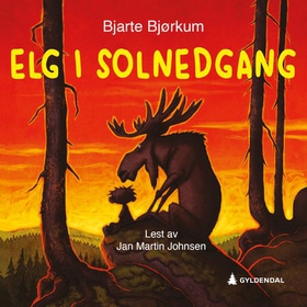 Elg i solnedgang (lydbok) av Bjarte Bjørkum