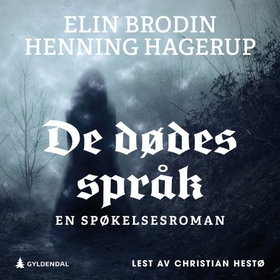 De dødes språk - en spøkelsesroman (lydbok) av Elin Brodin