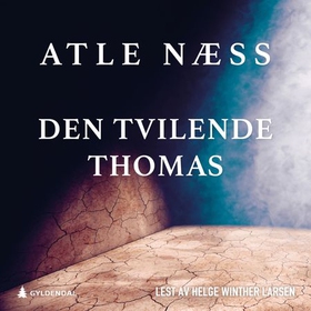 Den tvilende Thomas (lydbok) av Atle Næss