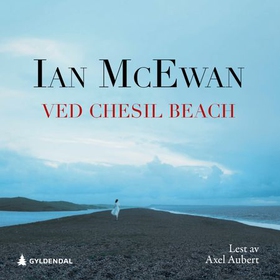 Ved Chesil Beach (lydbok) av Ian McEwan