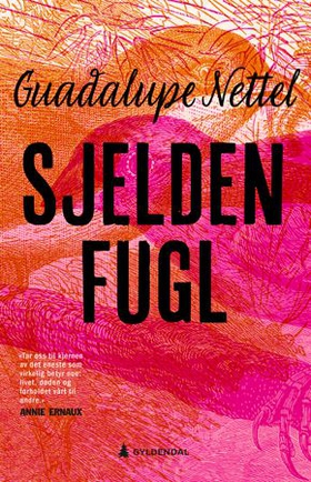Sjelden fugl (ebok) av Guadalupe Nettel