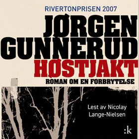 Høstjakt - roman om en forbrytelse (lydbok) av Jørgen Gunnerud