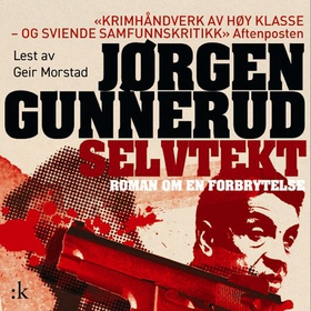 Selvtekt - roman om en forbrytelse (lydbok) av Jørgen Gunnerud