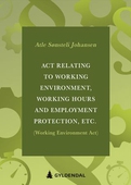 Act relating to working environment, working hours and employment protection, etc. (Working Environment Act)
