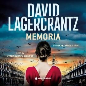 Memoria - en Rekke/Vargas-krim (lydbok) av David Lagercrantz
