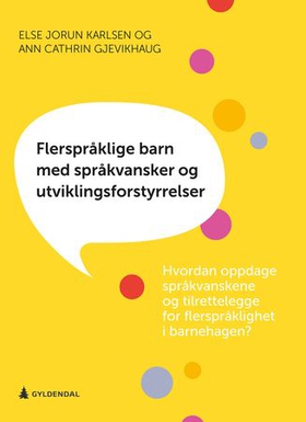 Flerspråklige barn med språkvansker og utviklingsforstyrrelser