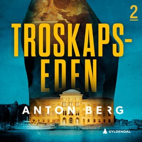 Troskapseden (lydbok) av Anton Berg