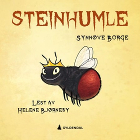 Steinhumle (lydbok) av Synnøve Borge