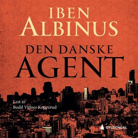 Den danske agent (lydbok) av Iben Albinus