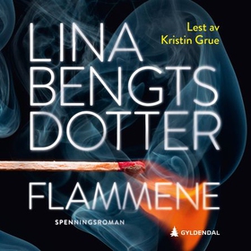 Flammene (lydbok) av Lina Bengtsdotter