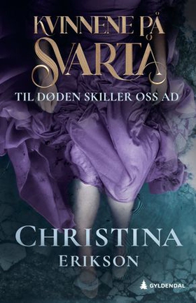 Til døden skiller oss ad (ebok) av Christina Erikson