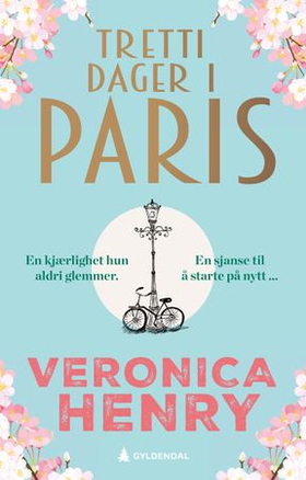 Tretti dager i Paris (ebok) av Veronica Henry