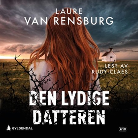 Den lydige datteren (lydbok) av Laure Van Rensburg