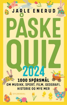 Påskequiz 2024 - 1000 spørsmål om musikk, sport, film, geografi, historie og mye mer (ebok) av Jarle Enerud