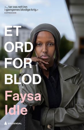 Et ord for blod (ebok) av Faysa Idle