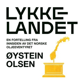 Lykkelandet (lydbok) av Øystein Olsen