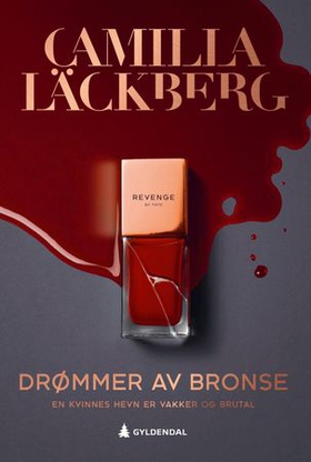 Drømmer av bronse (ebok) av Camilla Läckberg