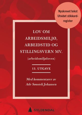 Lov om arbeidsmiljø, arbeidstid og stillingsvern mv. (arbeidsmiljøloven)