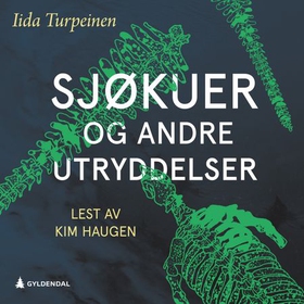 Sjøkuer og andre utryddelser (lydbok) av Iida Turpeinen