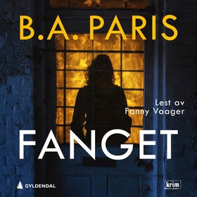 Fanget (lydbok) av B.A. Paris