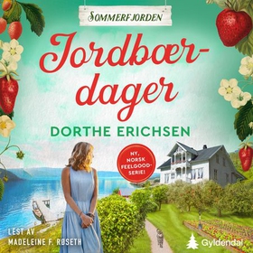 Jordbærdager (lydbok) av Dorthe Erichsen