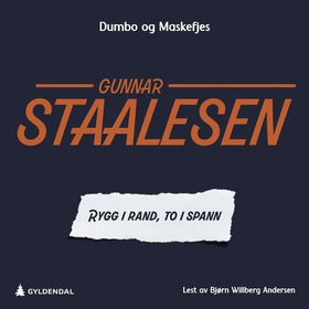 Rygg i rand, to i spann (lydbok) av Gunnar Staalesen