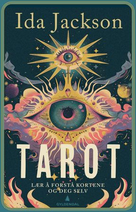 Tarot - lær å forstå kortene og deg selv (ebok) av Ida Jackson