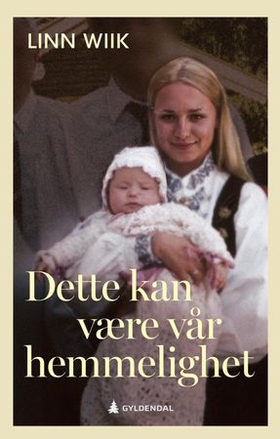 Dette kan være vår hemmelighet (ebok) av Linn Marie Wiik