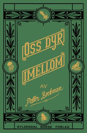 Oss dyr imellom (ebok) av Petter Bøckman