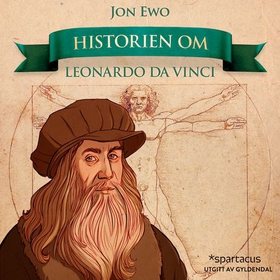 Historien om Leonardo da Vinci