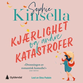 Kjærlighet og andre katastrofer (lydbok) av Sophie Kinsella