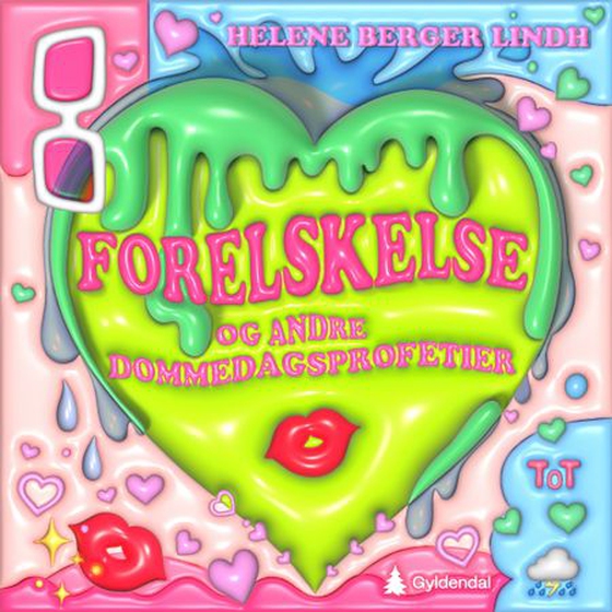 Forelskelse og andre dommedagsprofetier