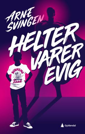 Helter varer evig (ebok) av Arne Svingen
