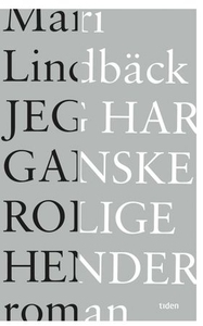 Jeg har ganske rolige hender (ebok) av Mari L