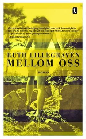 Mellom oss - roman (ebok) av Ruth Lillegraven