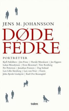 Døde fedre - portretter (ebok) av Jens M. Johansson