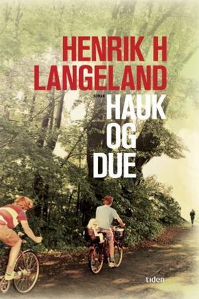 Hauk og due (ebok) av Henrik H. Langeland