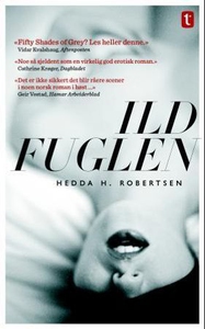 Ildfuglen (ebok) av Hedda H. Robertsen