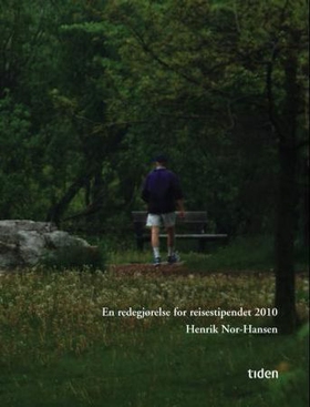 En redegjørelse for reisestipendet 2010 (ebok) av Henrik Nor-Hansen