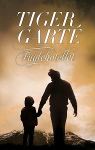 Fuglehotellet (ebok) av Tiger Garté