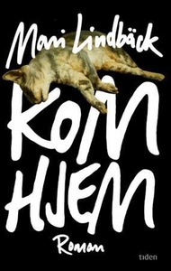 Kom hjem (ebok) av Mari Lindbäck