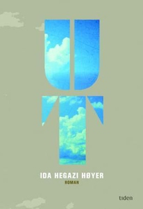 Ut (ebok) av Ida Hegazi Høyer