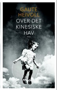 Over det kinesiske hav (ebok) av Gaute Heivol