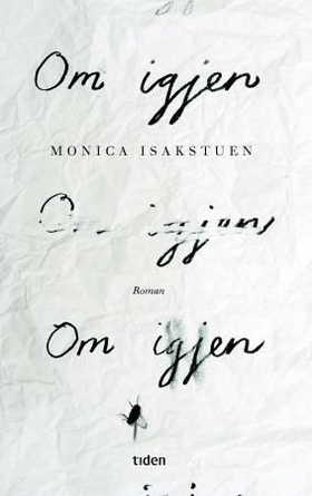 Om igjen - roman (ebok) av Monica Isakstuen