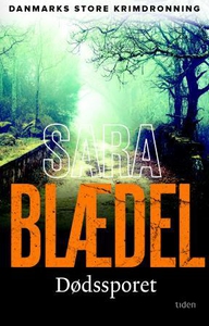 Dødssporet (ebok) av Sara Blædel