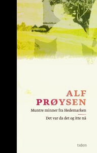 Muntre minner fra Hedemarken ; Det var da det