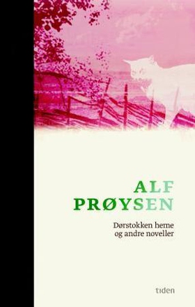 Dørstokken heme - og andre noveller (ebok) av Alf Prøysen