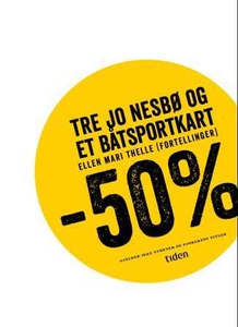 Tre Jo Nesbø og et båtsportkart (ebok) av Ell
