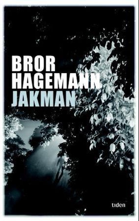 Jakman (ebok) av Bror Hagemann